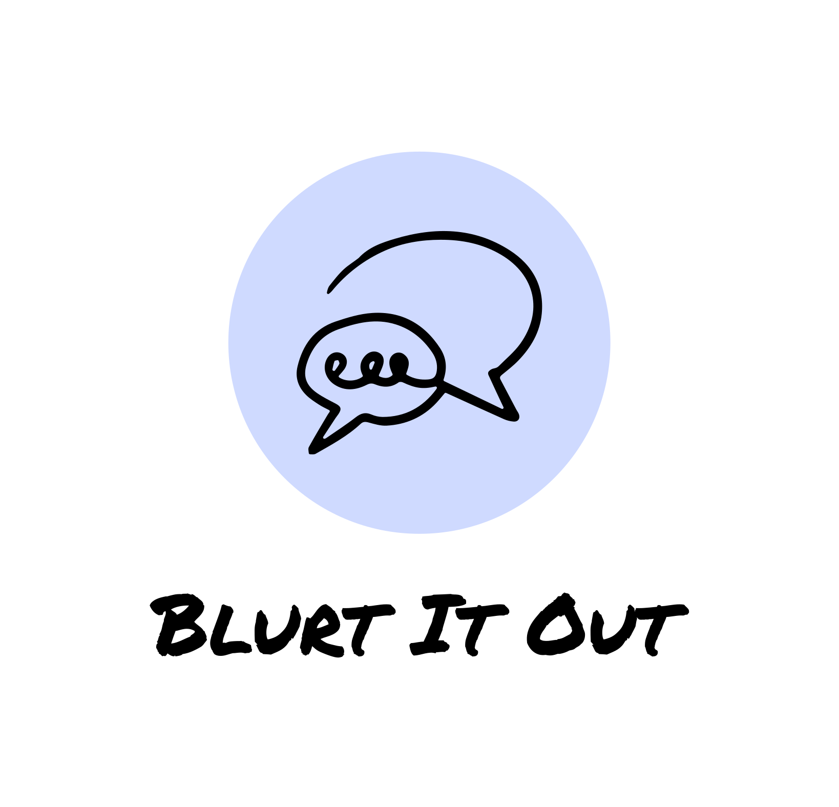 Blurt It Out